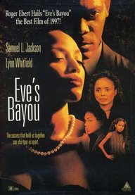 Eve's Bayou(Signature Series)
