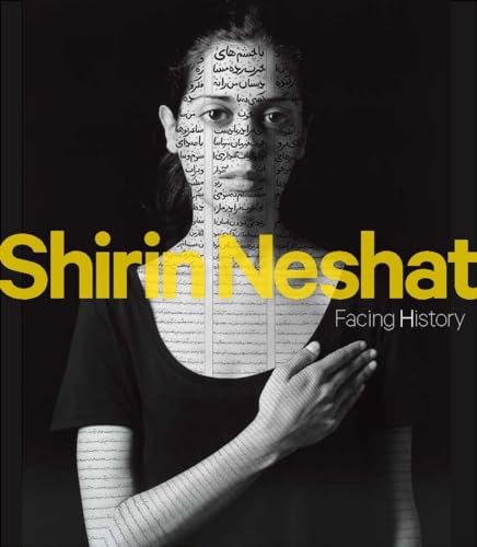 Shirin Neshat: Facing History (SIGNED)