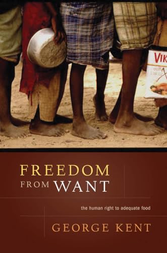 Freedom from Want : The Human Right to Adequate Food