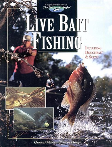 Live Bait Fishing: Including Dough Bait Scent (The Freshwater Angler)