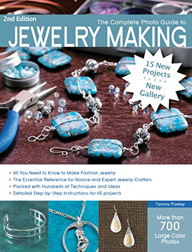 The Complete Photo Guide to Jewelry Making, 2nd Edition : 15 New Projects, New Gallery - More Than 700 Large Color Photos
The Complete Photo Guide to Jewelry Making, 2nd Edition : 15 New Projects, New Gallery - More Than 700 Large Color Photos