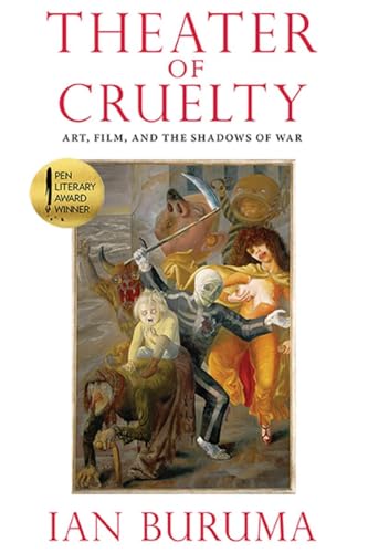 Theater of Cruelty: Art, Film, and the Shadows of War (New York Review Collections (Hardcover))