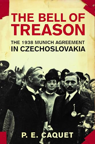 The Bell of Treason: The 1938 Munich Agreement in Czechoslovakia