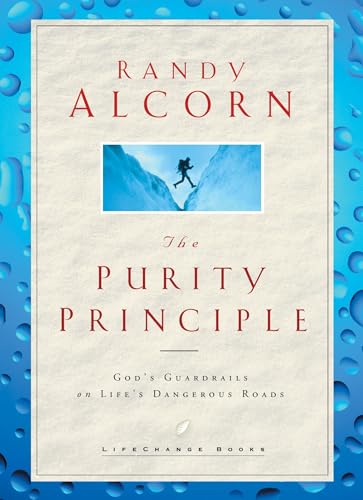 The Purity Principle God's Safeguards for Life's Dangerous Trails
