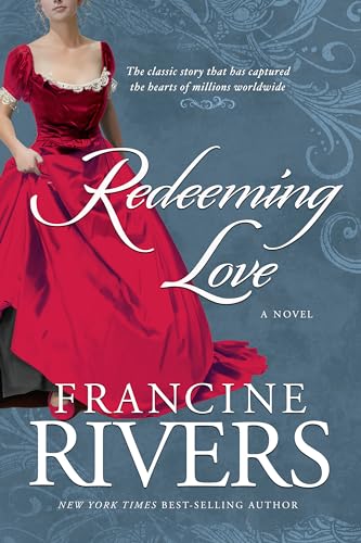 Redeeming Love: a novel