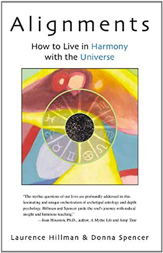Alignments: How to Live in Harmony with the Universe (Paperback)
