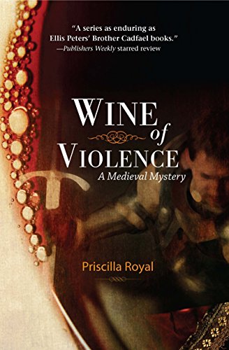 WINE OF VIOLENCE: A Medieval Mystery **SIGNED COPY**