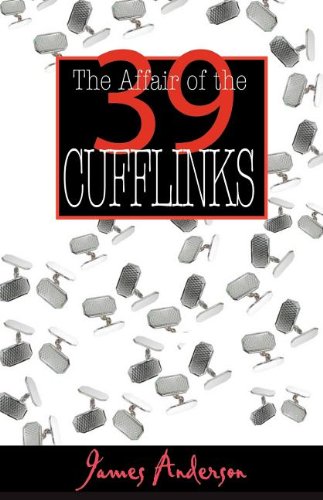 Affair of the 39 Cufflinks, The (Inspector Wilkins Mysteries)