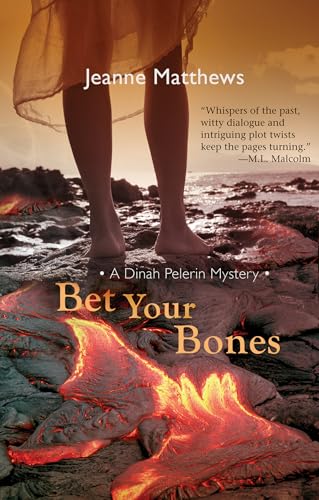 Bet Your Bones (Dinah Pelerin Series)