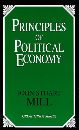 Principles of Political Economy (Great Minds Series)