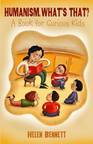 Humanism, What's That: A Book for Curious Kids (Paperback)