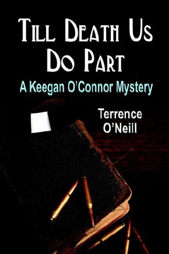 TILL DEATH US DO PART a Keegan O'connor Mystery