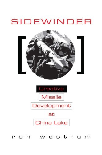 Sidewinder: Creative Missile Development at China Lake Paperback