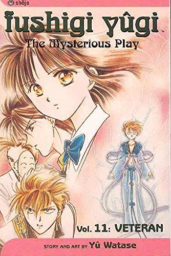 Fushigi Yugi: The Mysterious Play, Vol. 11 - Veteran