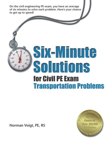 Six-Minute Solutions for Civil Pe Exam: Transportation Problems