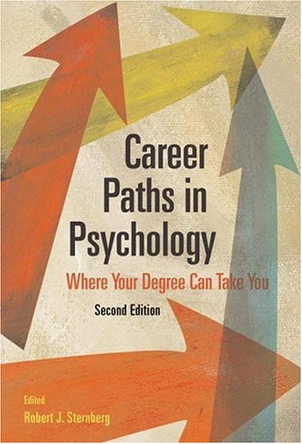 Career Paths in Psychology: Where Your Degree Can Take You, 2nd Edition
Career Paths in Psychology: Where Your Degree Can Take You, 2nd Edition