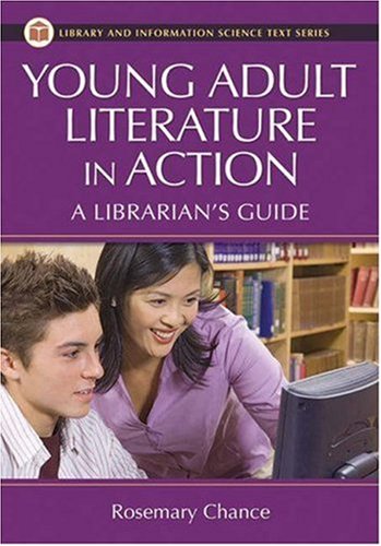 Young Adult Literature in Action: A Librarian's Guide (Library Information Science Text)
Young Adult Literature in Action: A Librarian's Guide (Library Information Science Text)