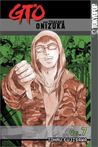 Vol. 7, GTO: Great Teacher Onizuka