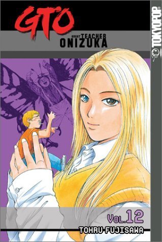 Vol. 12, GTO: Great Teacher Onizuka