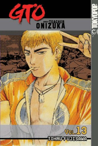 Vol. 13, GTO: Great Teacher Onizuka