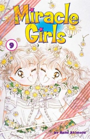 Miracle Girls, Vol. 9 (Miracle Girls (Graphic Novels))