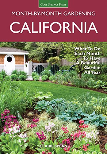 Month-by-Month Gardening California: What to Do Each Month to Have a Beautiful Garden All Year
Month-by-Month Gardening California: What to Do Each Month to Have a Beautiful Garden All Year