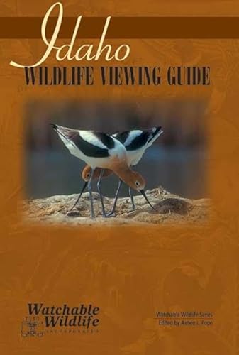 Idaho: Wildlife Viewing Guide (Watchable Wildlife Series)