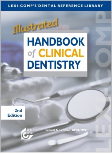 Lexi-Comp's Illustrated Handbook of Clinical Dentistry