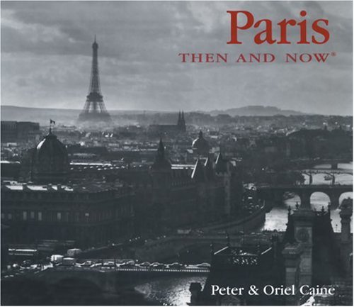 Paris Then & Now