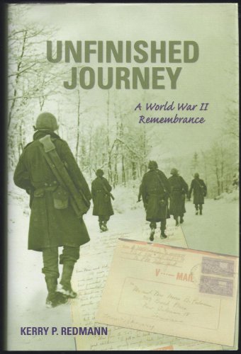 Unfinished Journey : A World War II Remembrance