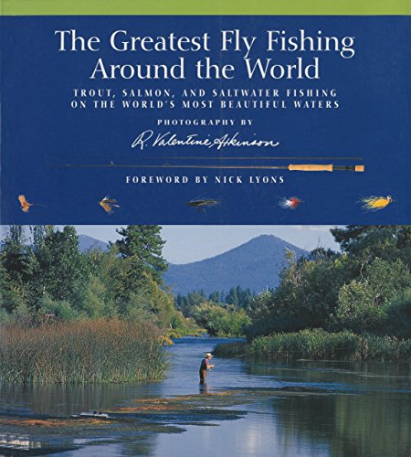 The Greatest Fly Fishing Around the World : Trout, Salmon, and Saltwater Fishing on the World's Most Beautiful Waters
The Greatest Fly Fishing Around the World : Trout, Salmon, and Saltwater Fishing on the World's Most Beautiful Waters