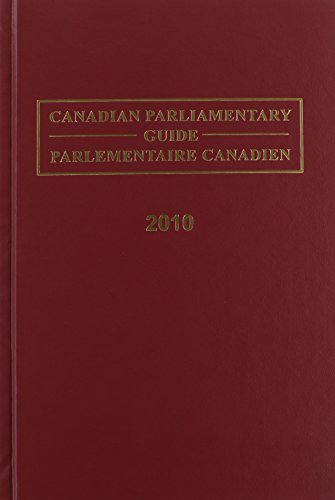 Canadian Parliamentary Directory 2010 (French Edition)