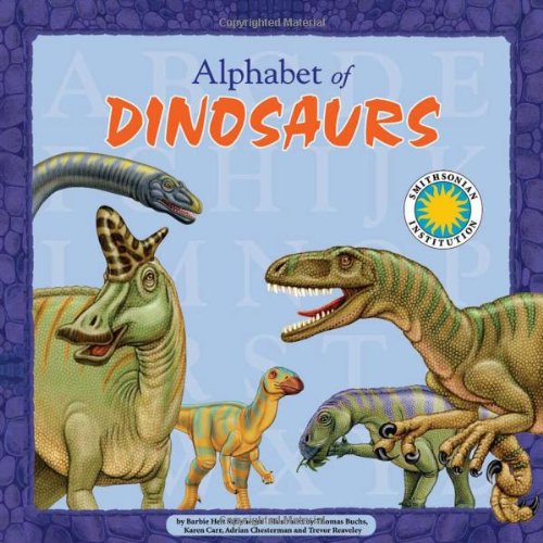 Alphabet of Dinosaurs - A Smithsonian Alphabet Book (with audiobook CD and poster) (Smithsonian Alphabet Books)