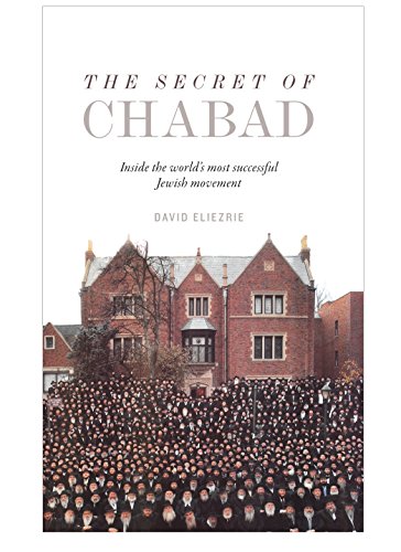 The Secret of Chabad: Inside the World's Most Successful Jewish Movement
The Secret of Chabad: Inside the World's Most Successful Jewish Movement
