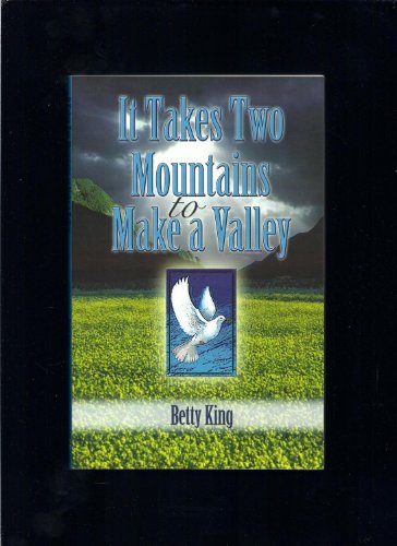 It Takes Two Mountains to Make a Valley