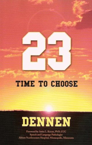23: Time to Choose