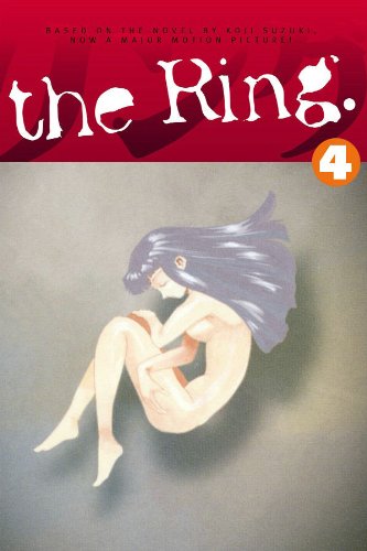 The Ring Volume 4: Birthday (Ring Graphic Novels, Vol. 4)