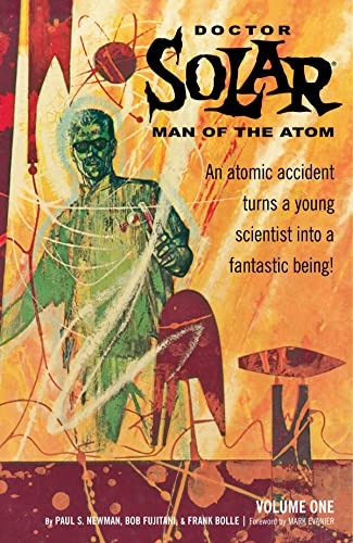 Doctor Solar: Man of the Atom Volume 1