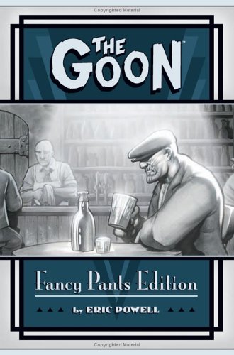 The Goon, Fancy Pants Edition