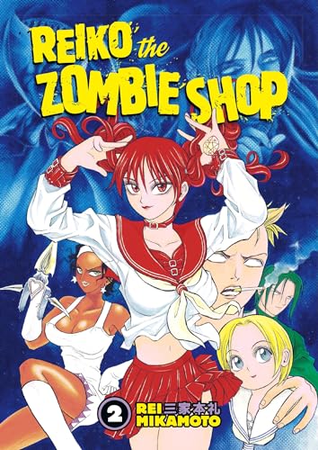 Reiko The Zombie Shop, Vol. 2 (v. 2)