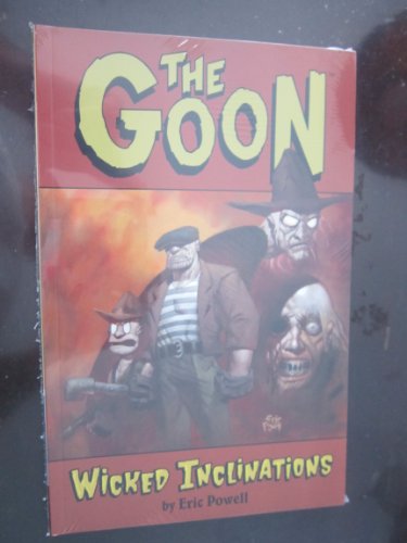 The Goon Volume 5: Wicked Inclinations (The Goons) (v. 5)