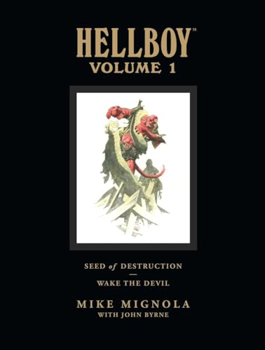 Hellboy Library Edition Volume 1: Seed of Destruction and Wake the Devil: Seed of Destruction and...