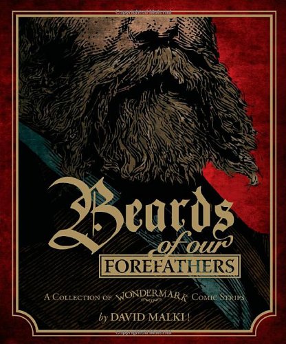 Wondermark: Beards of our Forefathers