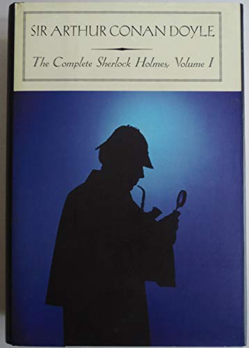 The Complete Sherlock Holmes, Vol. 1 (Barnes & Noble Classics)