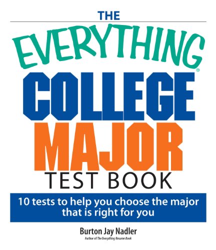 The Everything College Major Test Book: 10 Tests to Help You Choose the Major That Is Right for You
The Everything College Major Test Book: 10 Tests to Help You Choose the Major That Is Right for You