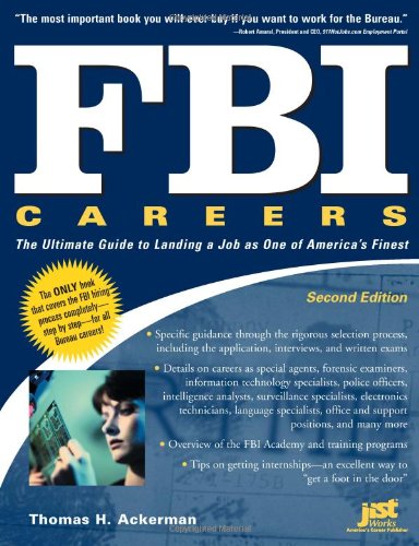 FBI Careers: The Ultimate Guide to Landing a Job as One of America's Finest, 2nd Edition
FBI Careers: The Ultimate Guide to Landing a Job as One of America's Finest, 2nd Edition