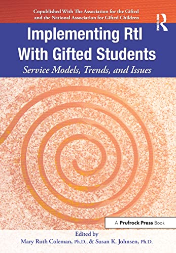Implementing RtI with Gifted Students : Service Models, Trends, and Issues