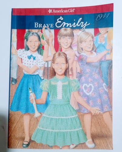 Brave Emily (American Girl Collection)