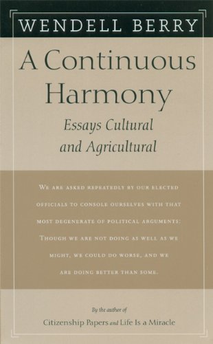 A Continuous Harmony: Essays Cultural and Agricultural