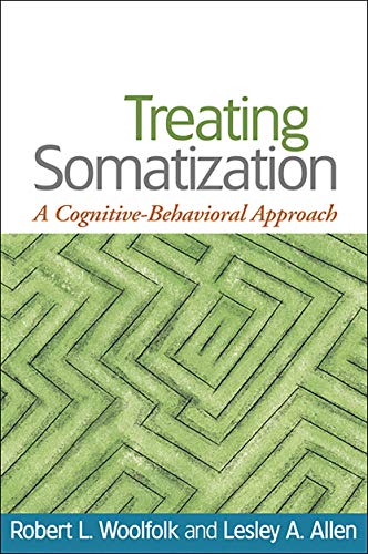 Treating Somatization: A Cognitive-Behavioral Approach